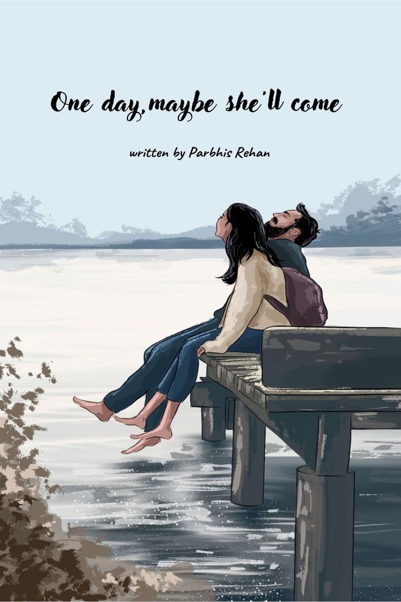 One day, maybe shell come