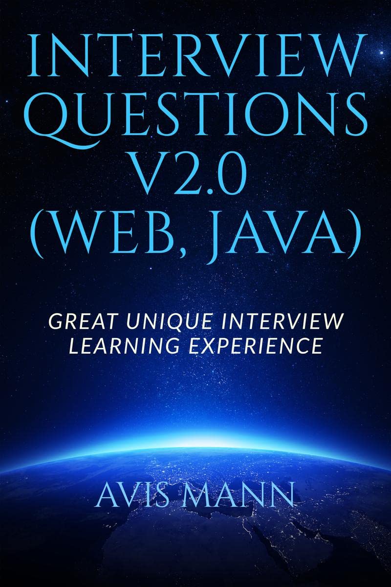 Interview Questions V2.0 : Great Unique Interview Learning Experience