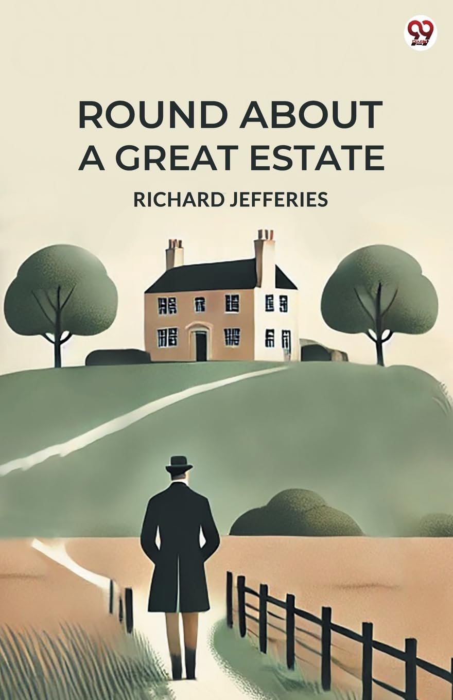 Round About A Great Estate
