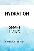 HYDRATION: SMART LIVING