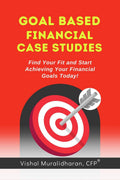 GoalBased Financial Case Studies: Find Your Fit and Start Achieving Your Financial Goals Today!