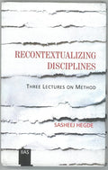 Recontextualizing Disciplines Three Lectures On Method