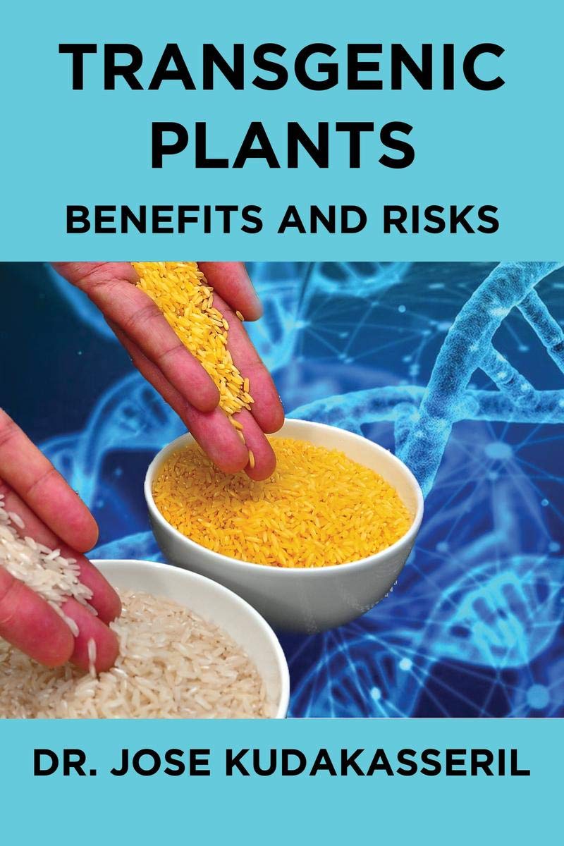 Transgenic Plants Benefits And Risks