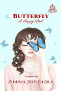 BUTTERFLY : A happy girl