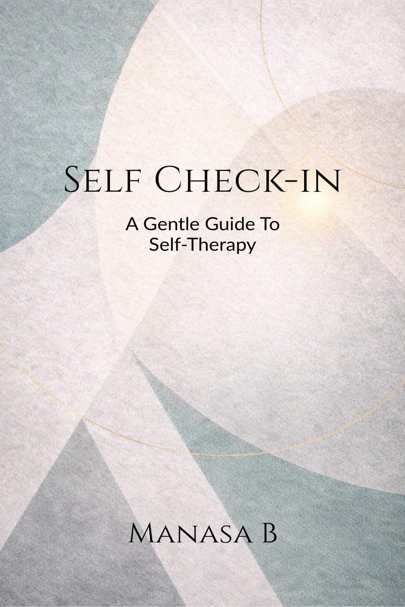 Self Checkin: A Gentle Guide To SelfTherapy