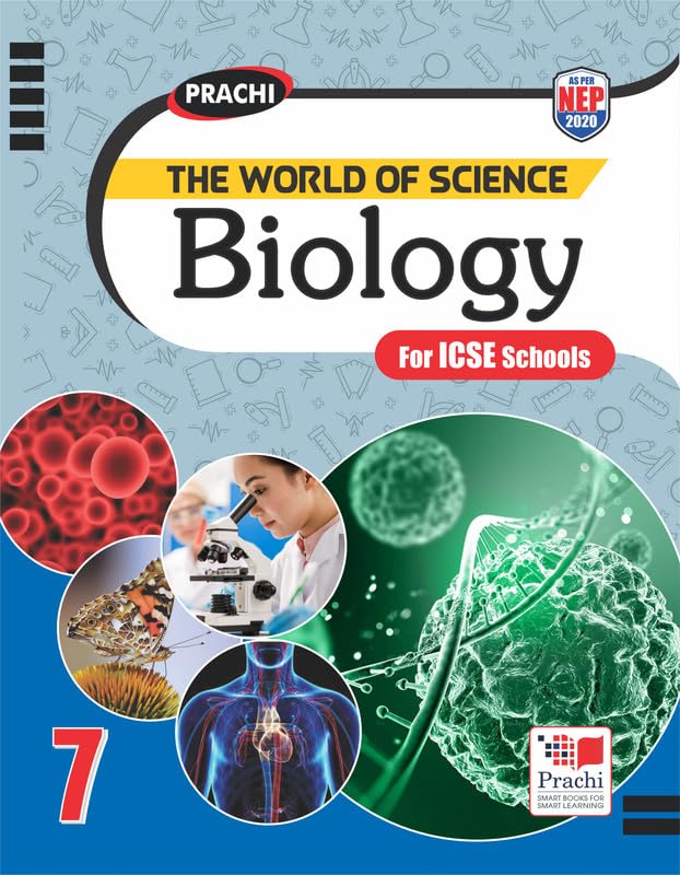 ICSE THE WORLD OF SCIENCE BIOLOGYCLASS 7th