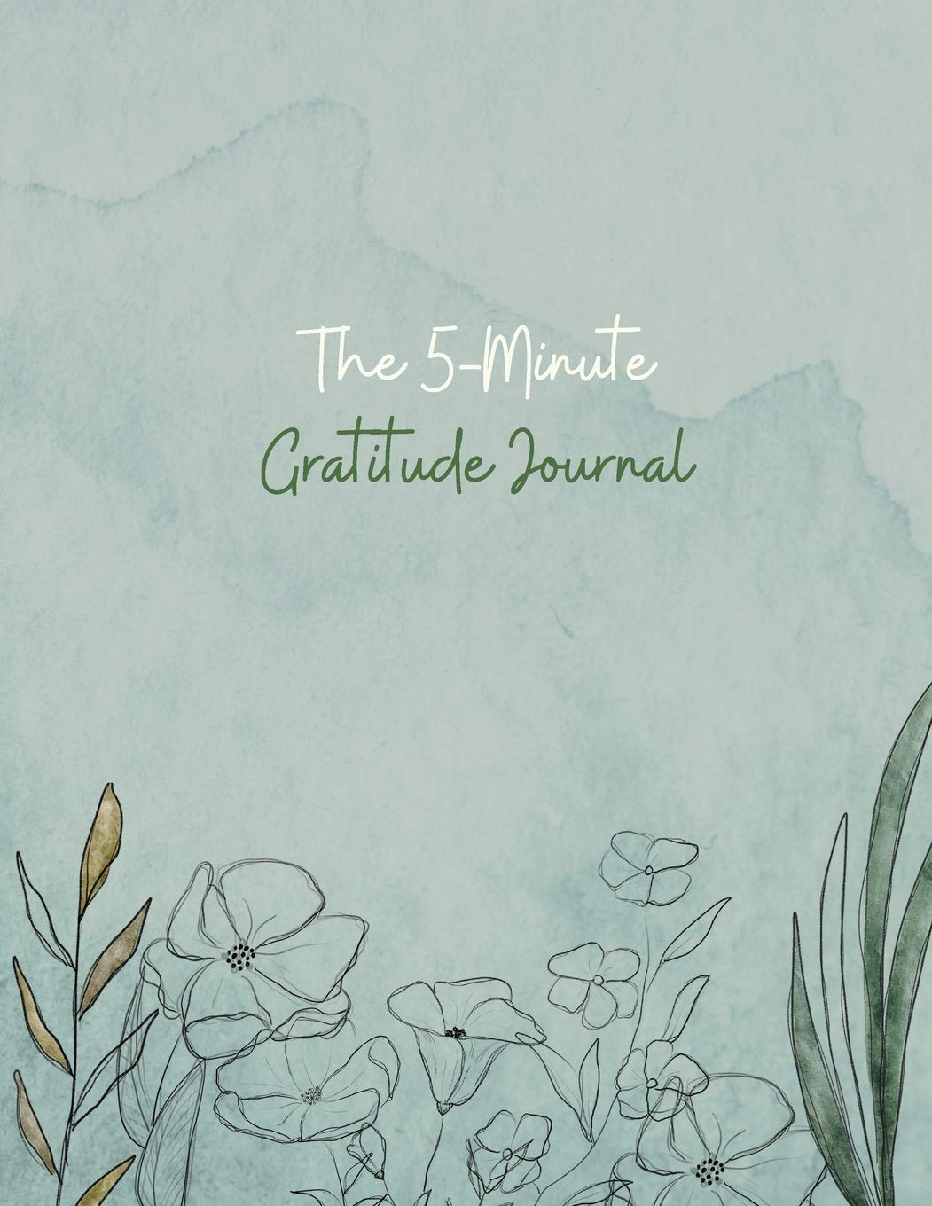 Gratitude Journal: 100 Days Of Mindfulness Gratitude Hapiness Perfect Gift For ValentineS And MotherS Day Start With Gratitu