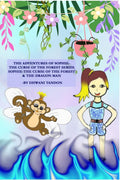 THE ADVENTURES OF SOPHIE THE CURSE OF THE FOREST SERIES SOPHIETHE CURSE OF THE FOREST & THE DRAGON MAN: Sophie
