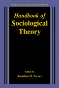 Handbook of Sociological Theory (Handbooks of Sociology and Social Research)