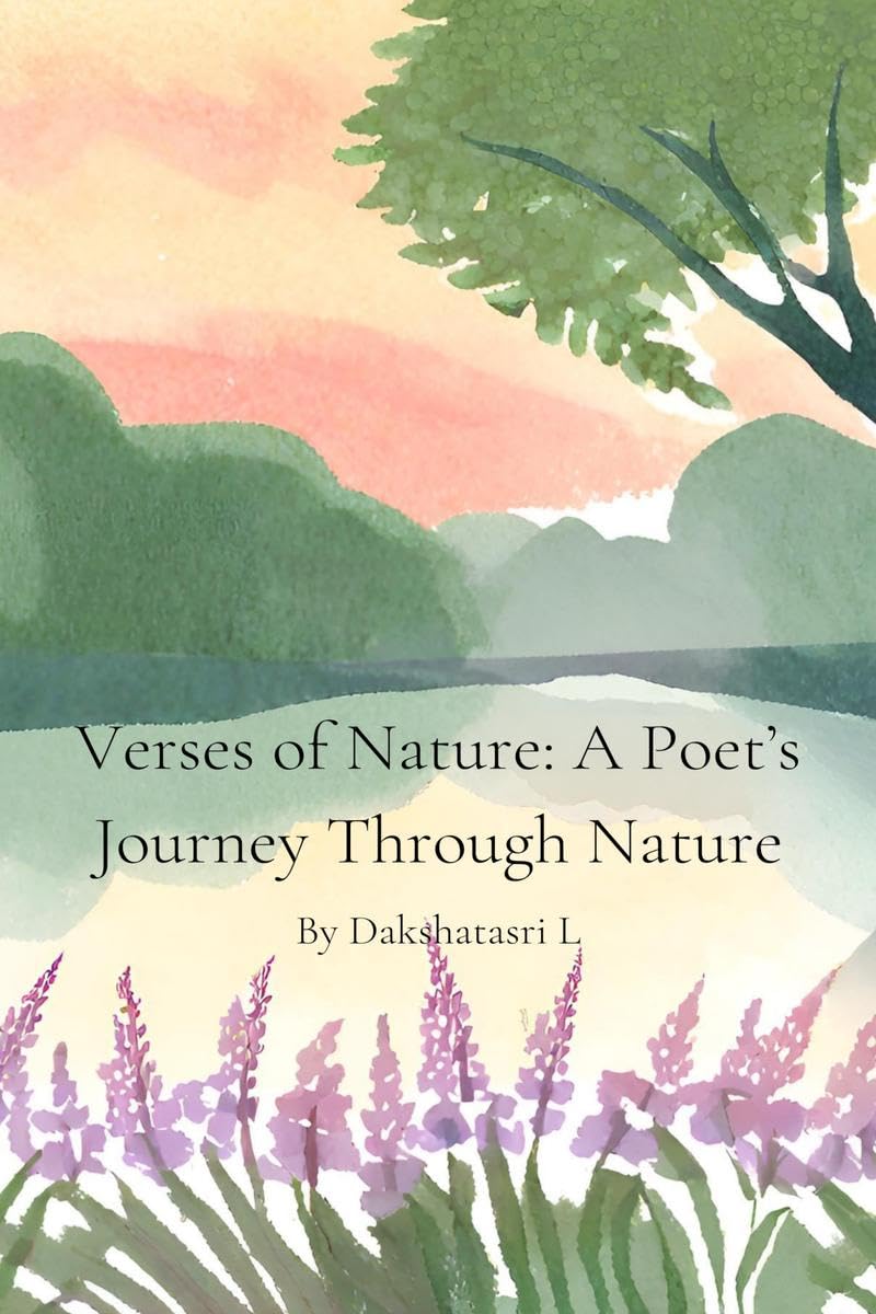 Verses of Nature: A Poets Journey Through Nature