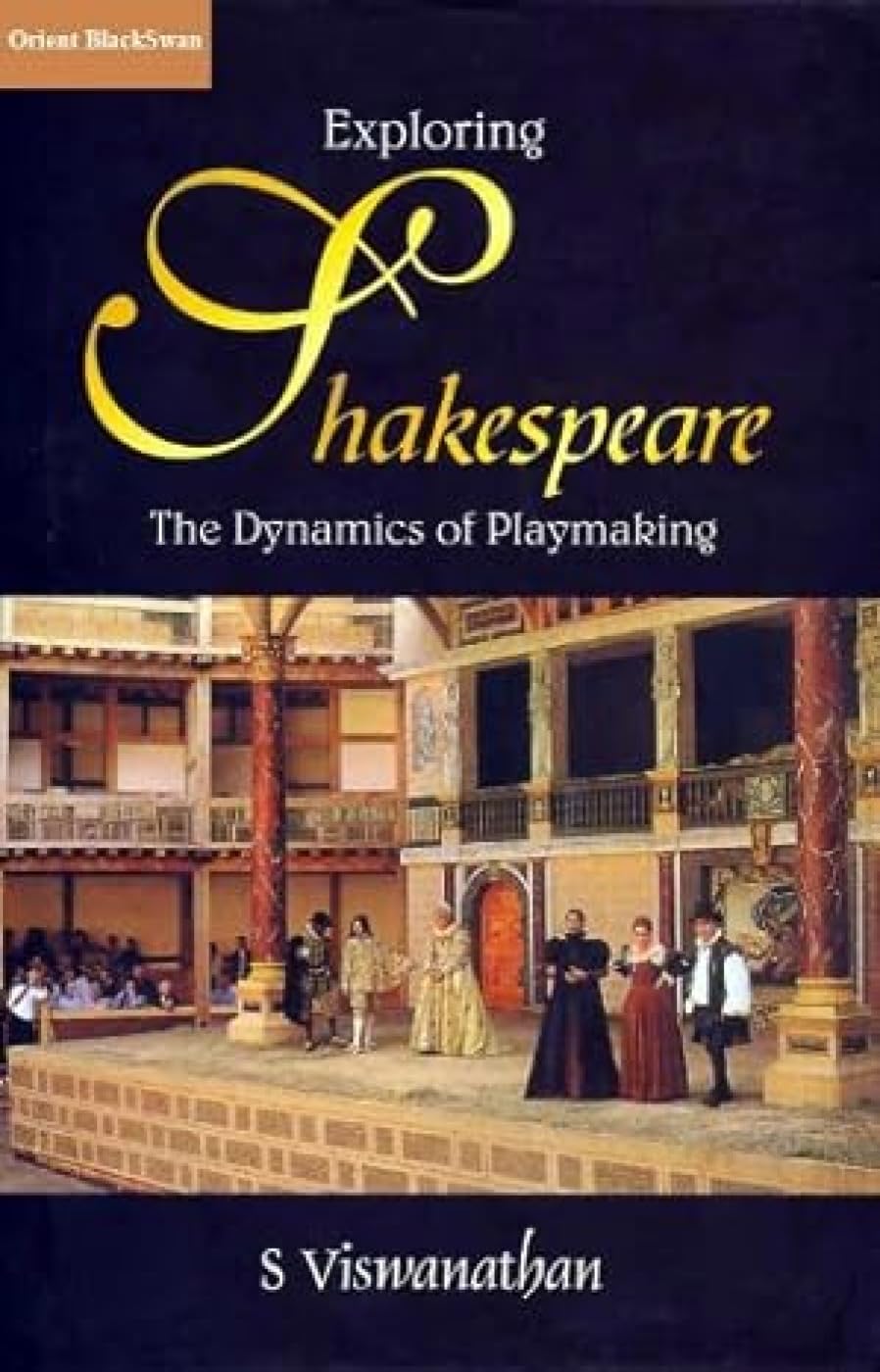 EXPLG.SHAKESPEARE:DYNAMICS OF PLAYMAKING(HB)