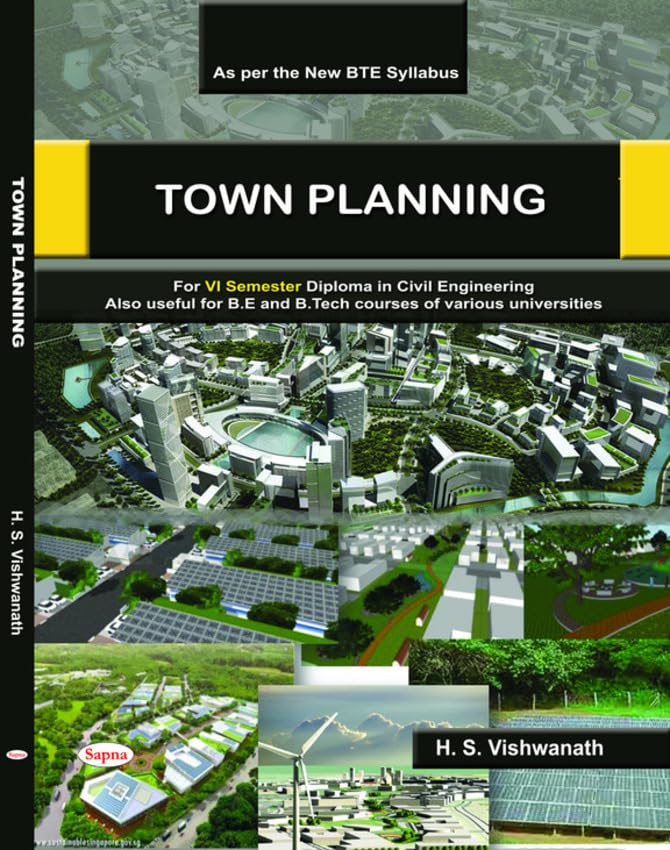 TOWN PLANNING FOR 6 SEM DIPLOMA IN CIVIL ENGINEERING FOR BE & B TECH COURSE
