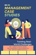 Management Case Studies: Tackling RealWorld Challenges