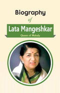 Biography of Lata Mangeshkar (Queen of Melody)