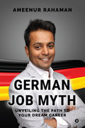 German Job Myth : Unveiling the Path to Your Dream Career