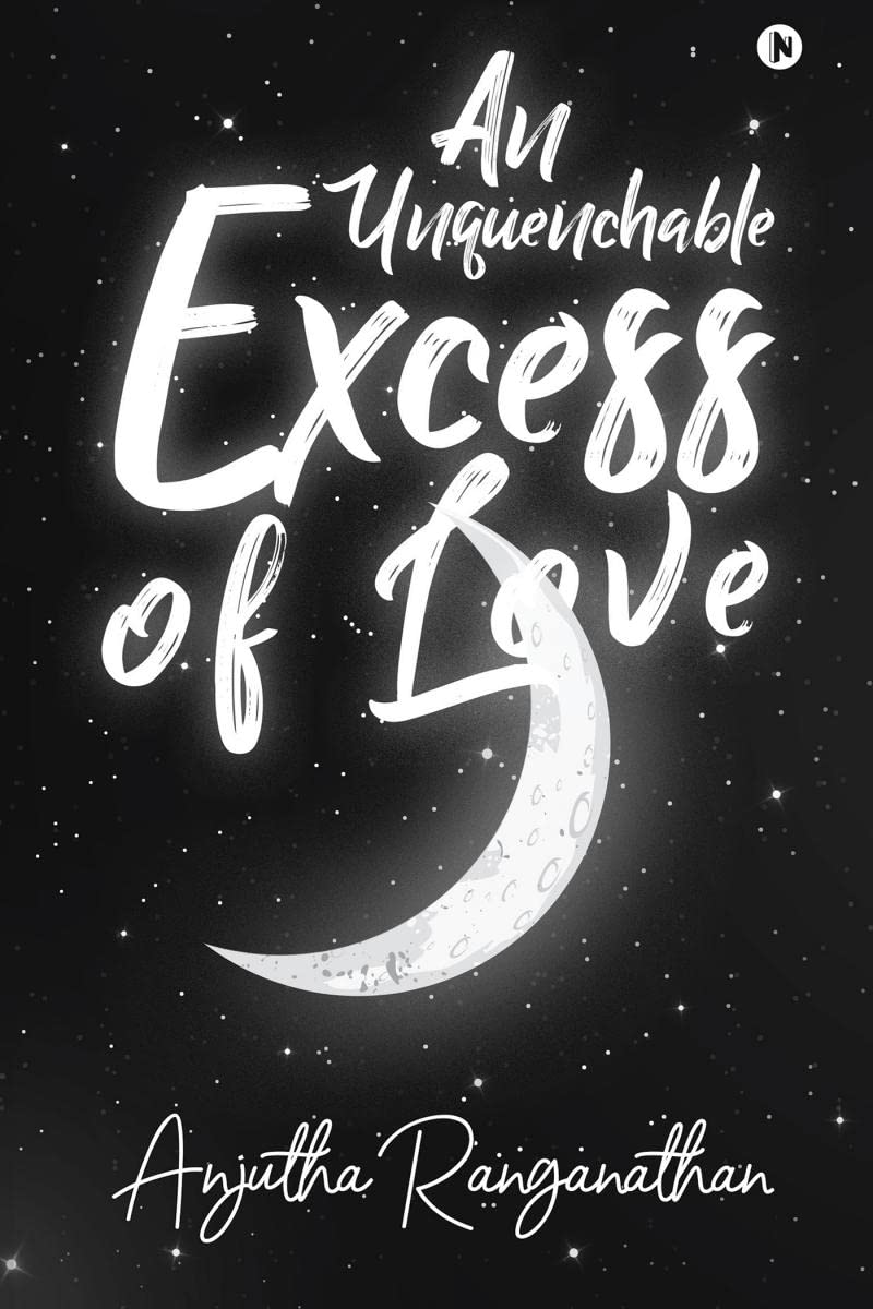 An Unquenchable Excess Of Love