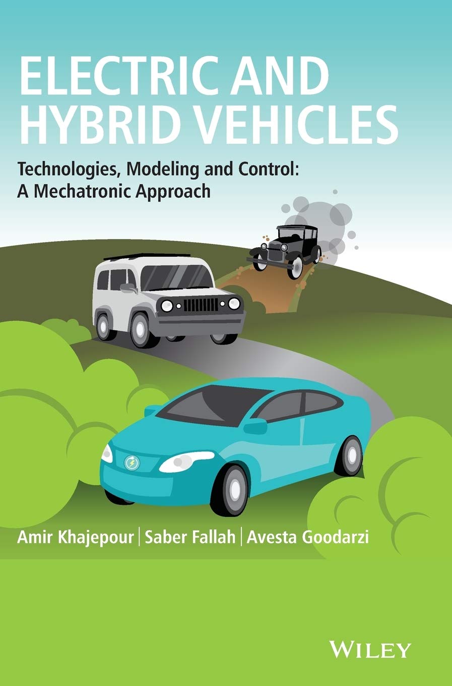 Electric and Hybrid Vehicles: Technologies, Modeling and Control  A Mechatronic Approach
