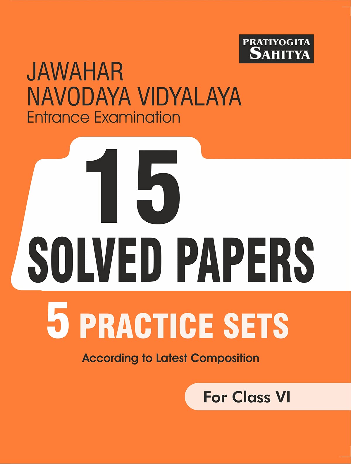 Sahitya Bhawan Jawahar Navodaya Vidyalaya entrance examination solved papers for class 6