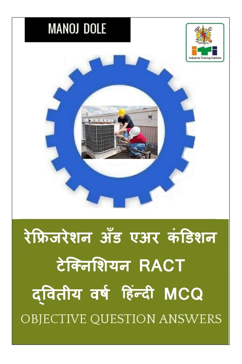 Refrigeration and Air Condition Technician RACT Second Year Hindi MCQ /      RACT    MCQ