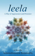 Leela : A Play of Appearance and Presence