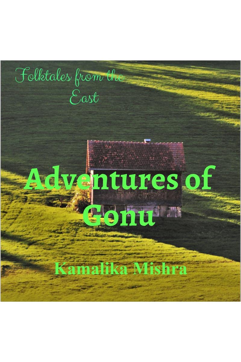 Adventures Of Gonu : Folktales From The East