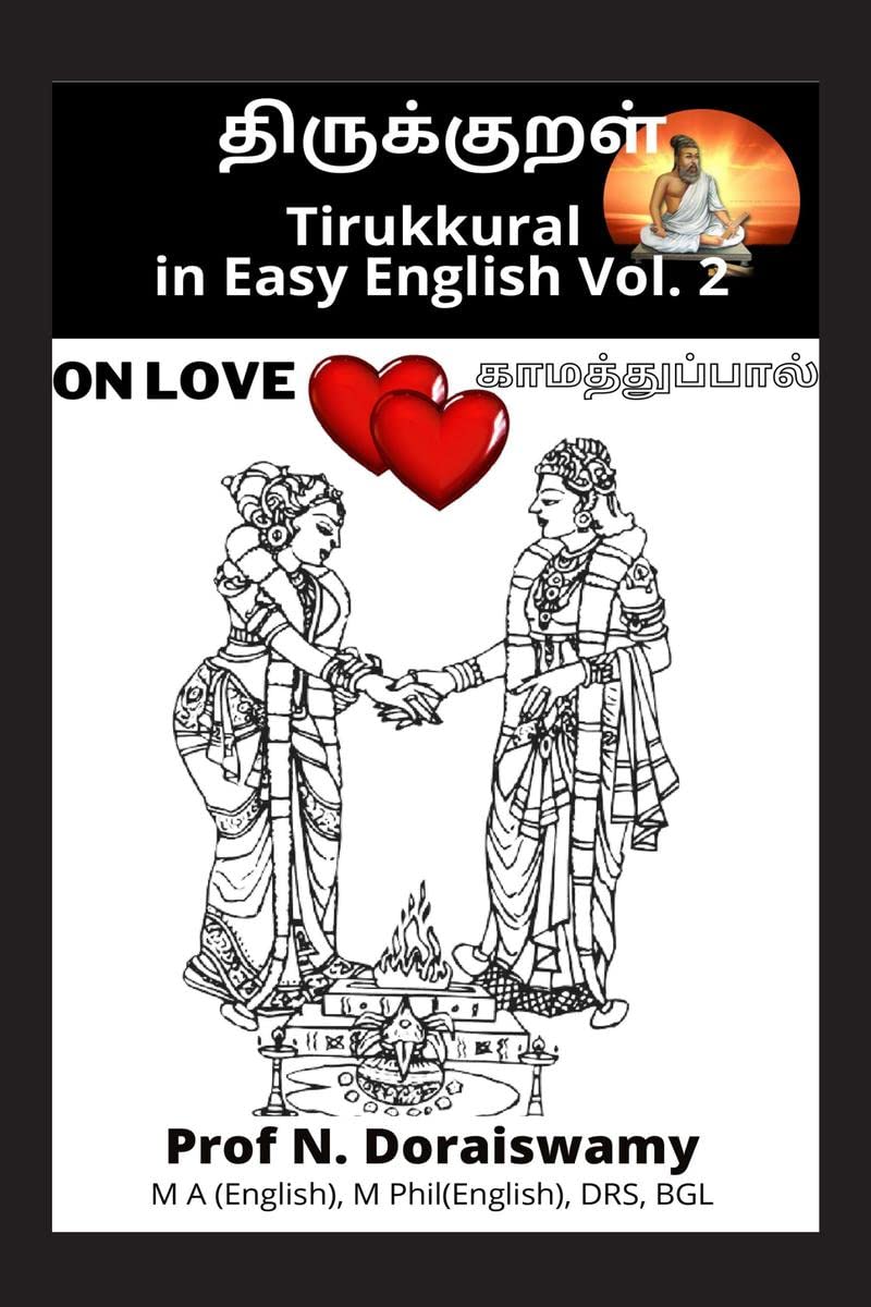 Tirukkural in Easy English Vol. 2 : ON LOVE