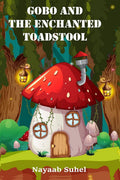 GOBO AND THE ENCHANTED TOADSTOOL