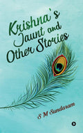 Krishnas Jaunt and Other Stories