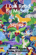 I Can Read By Myself  Series 2  Level 3  Book 2
