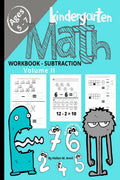 Kindergarten Math Subtraction Workbook Age 57 : Homeschool Activity Book To Master Subtraction through Different Math Problems 