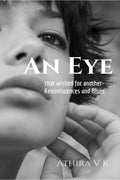An Eye, That Wished For AnotherReminiscences And Blues