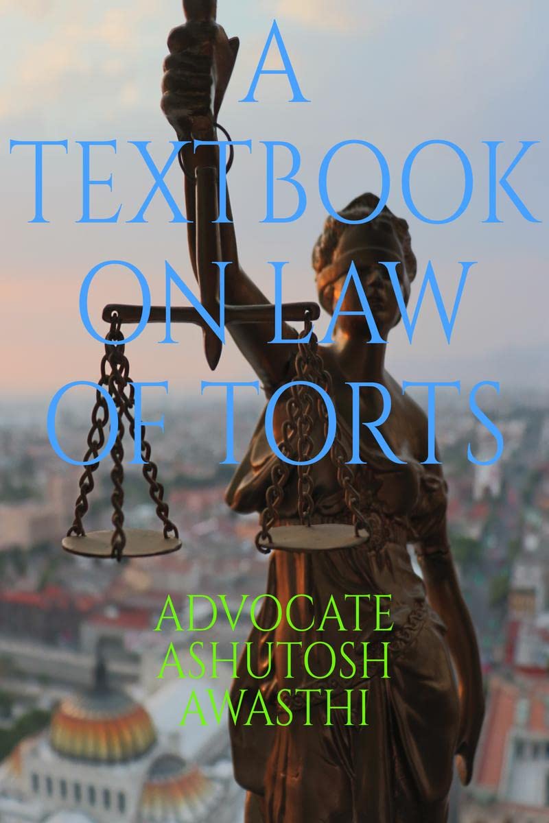 A Textbook On Law Of Torts : Law On Civil Wrongs