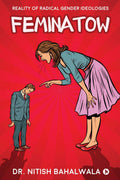 Feminatow : Reality Of Radical Gender Ideologies