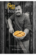 Pitha: A Culinary manuscript of Tradition ,Taste and Folk memories