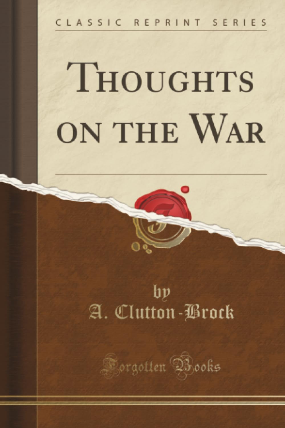 Thoughts On The War (Classic Reprint)