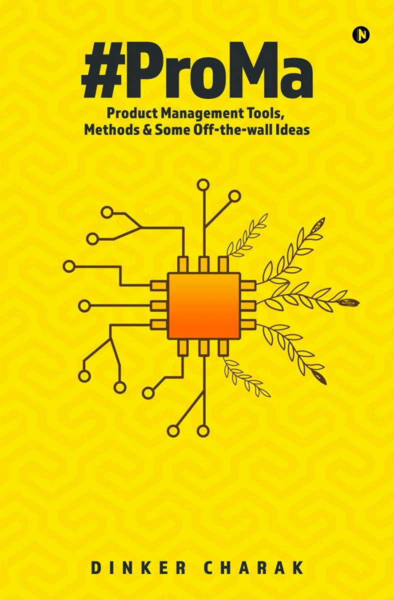 #Proma : Product Management Tools, Methods & Some OffTheWall Ideas