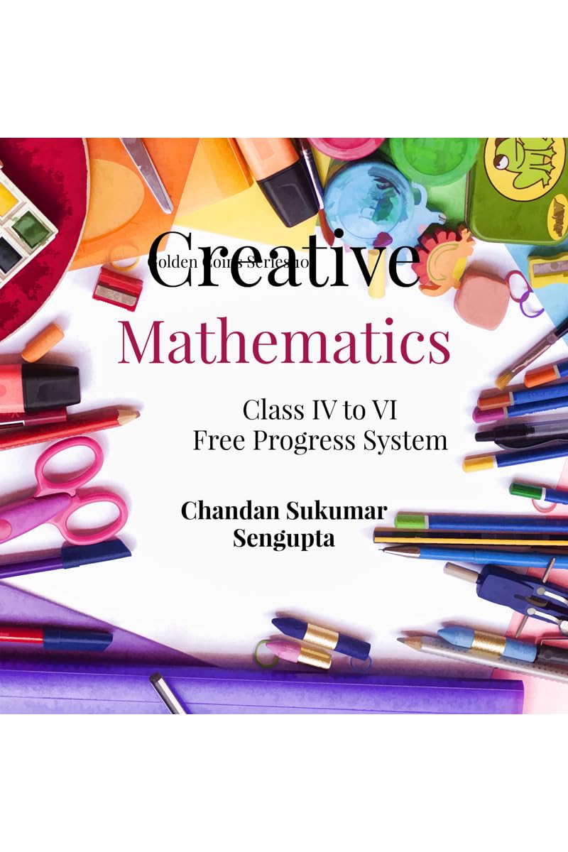 Creative Mathematics: Book 4