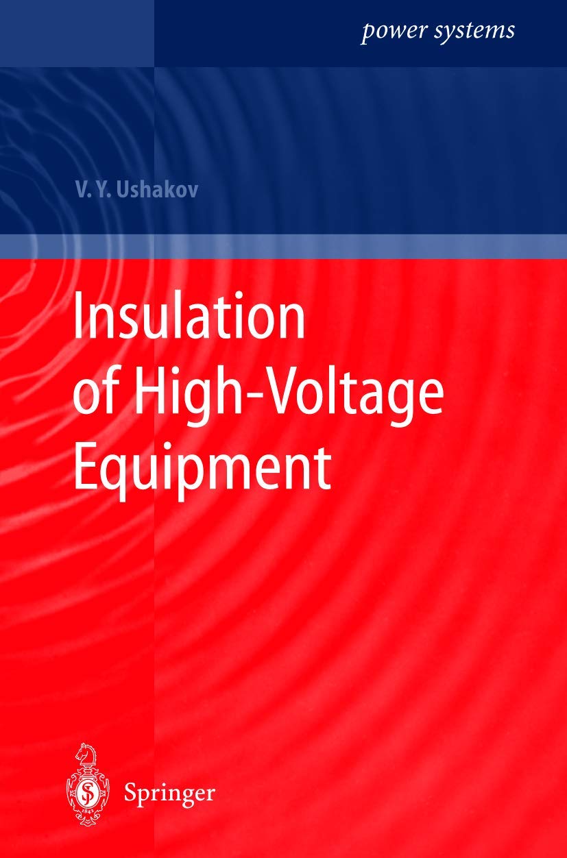 Insulation of HighVoltage Equipment (Power Systems)