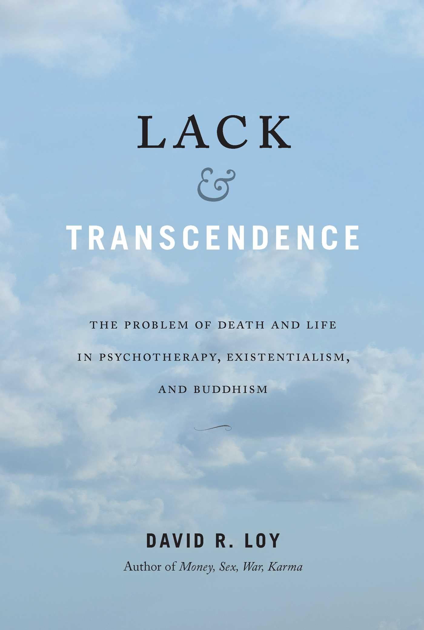 LACK & TRANSCENDENCE