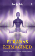 Puranas Reimagined : Attaining Enlightenment Through Samudra Manthan