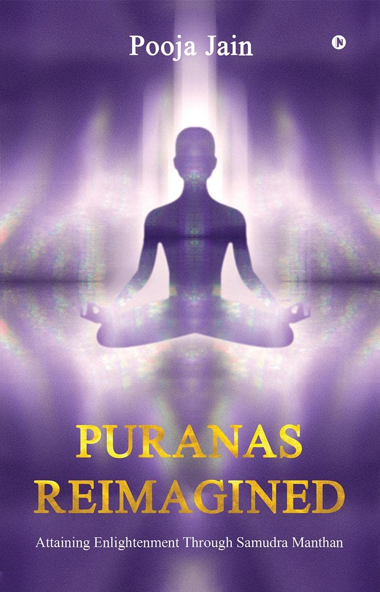 Puranas Reimagined : Attaining Enlightenment Through Samudra Manthan