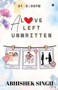 A Love Left Unwritten: At 9