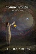 Cosmic Frontier: The Rise of Time