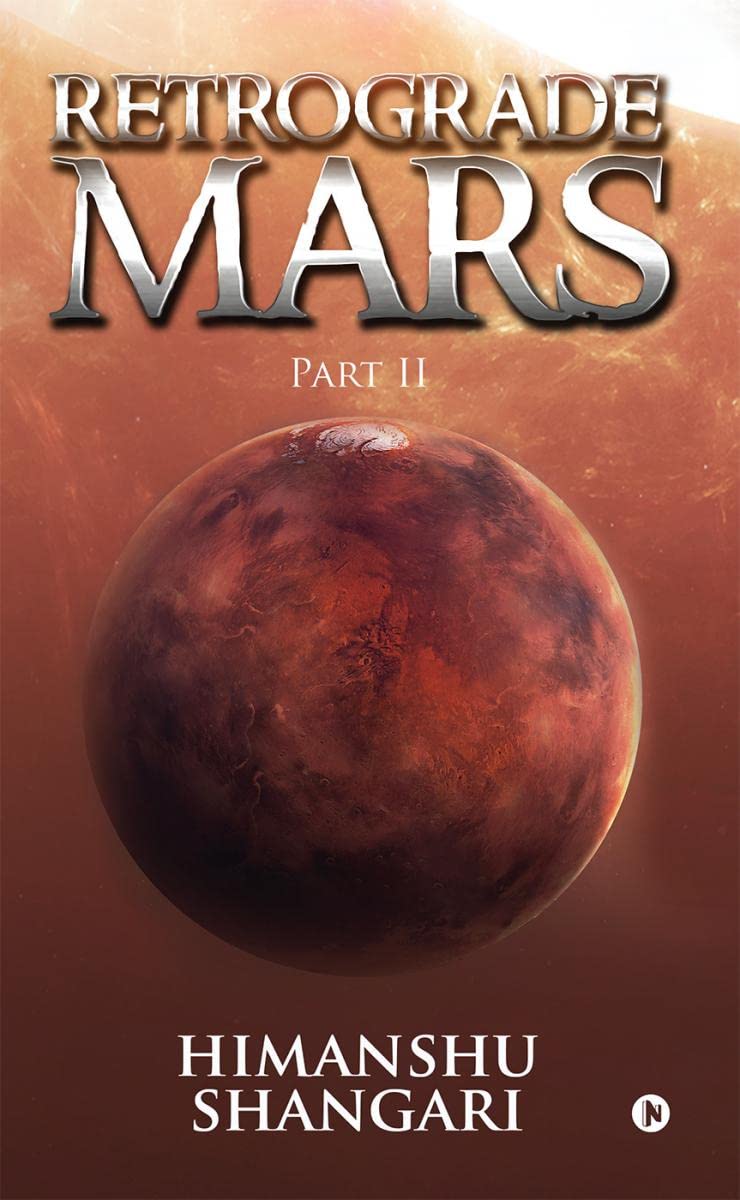 Retrograde Mars  Part II