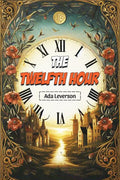 The Twelfth Hour