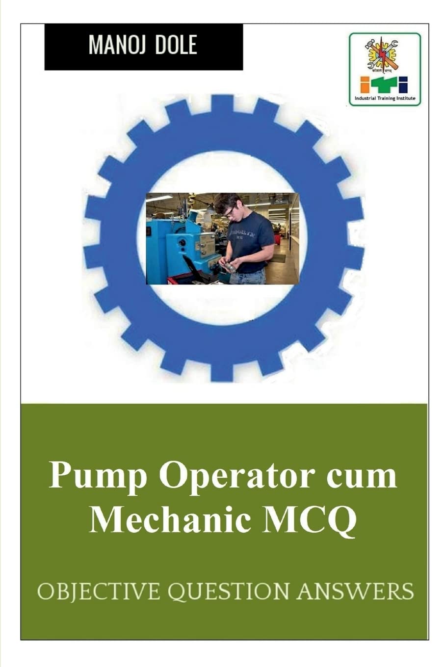 Pump Operator cum Mechanic MCQ : Objective Question Answers