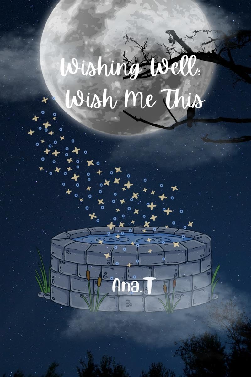 Wishing Well: Wish Me This