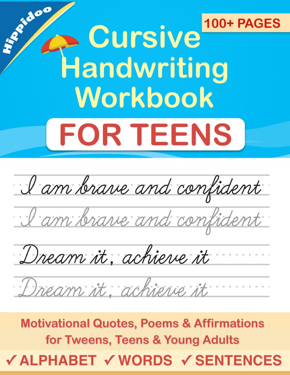 Cursive Handwriting Workbook for Teens: A cursive writing practice workbook for young adults and teens (Master Print and Cursive