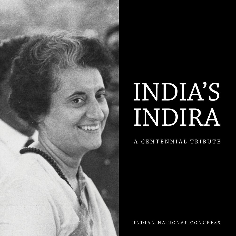 Indias Indira: A Centennial Tribute (Academic Foundation)