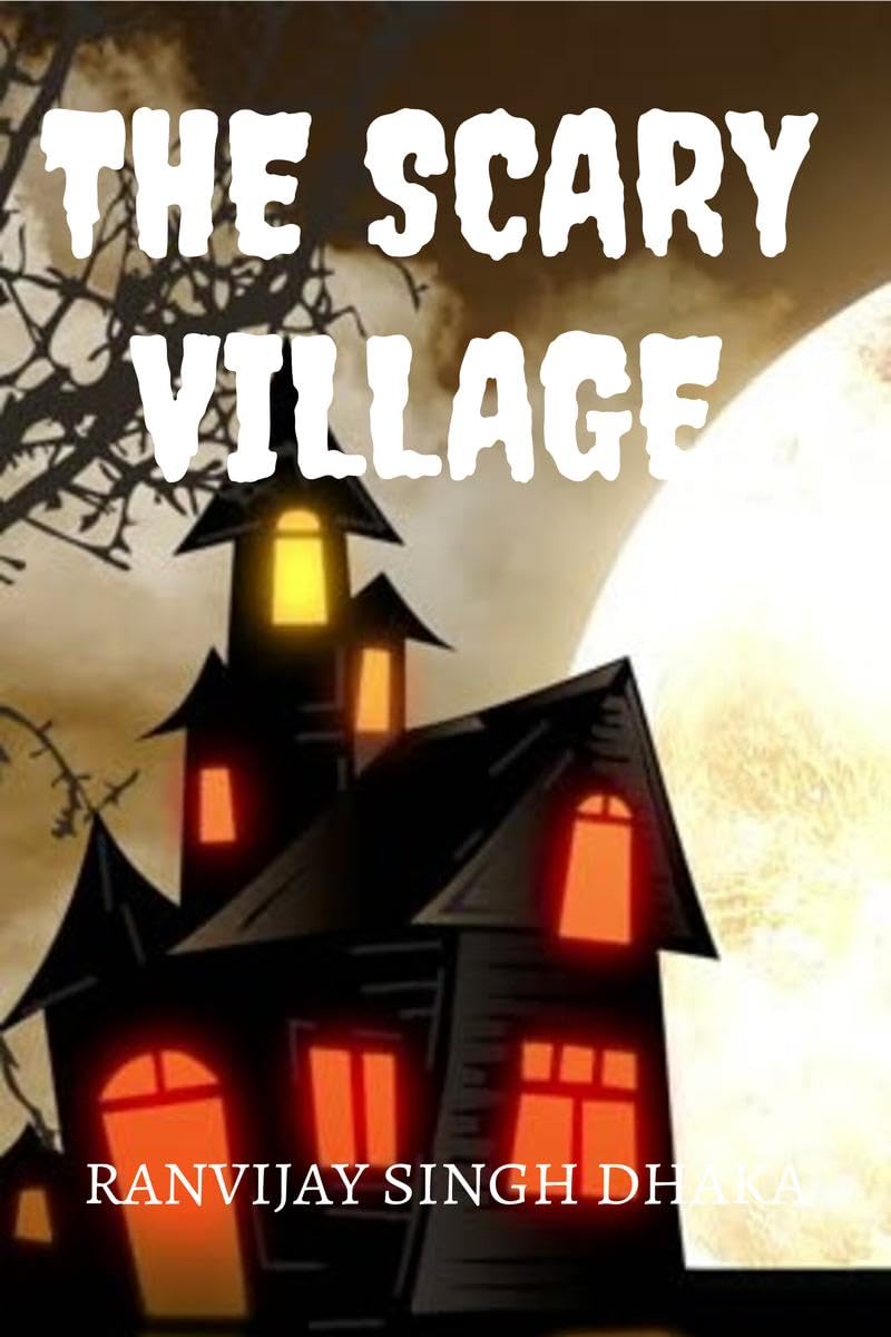 The Scary Village